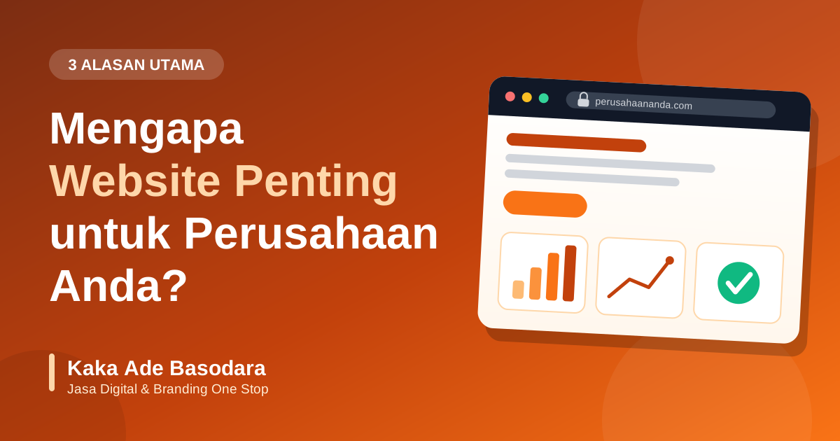 Mengapa Website Penting untuk Perusahaan Anda? 3 Alasan Utama